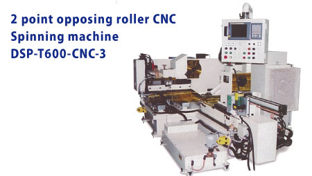 2 point opposing roller CNC Spinning machine DSP-T600-CNC-3